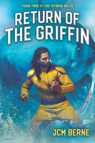 Return of The Griffin : A Superhero Space Opera Fantasy : 2 by Jcm Berne - Paperback