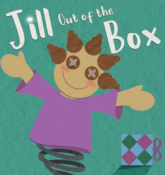 Jill Out of the Box by Rachelle Jones Smith - Hardback