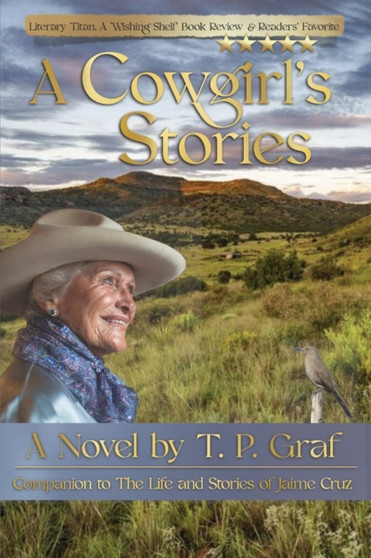 A Cowgirl's Stories by T P Graf - Paperback