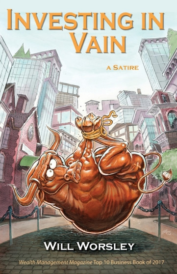 Investing in Vain by Will Worsley - Paperback