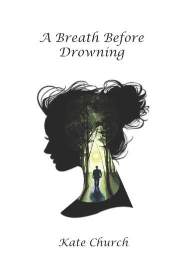 A Breath Before Drowning by Kate Church - Paperback