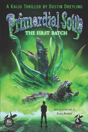 Primordial Soup : The First Batch by Christofer Nigro - Paperback