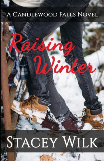 Raising Winter by Stacey Wilk - Paperback