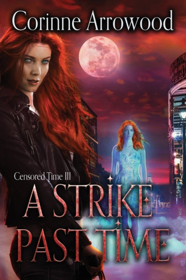 A Strike Past Time by Corinne Arrowood - Paperback