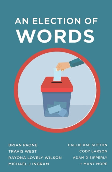 An Election of Words by Brian Paone - Paperback