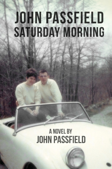 John Passfield : Saturday Morning by John Passfield - Paperback