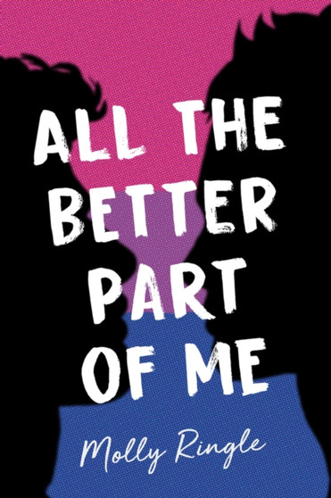 All the Better Part of Me by Molly Ringle - Paperback