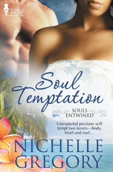 Souls Entwined : Soul Temptation by Nichelle Gregory - Paperback