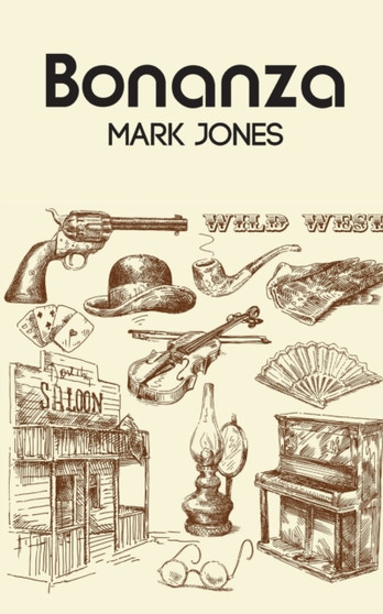 Bonanza by Mark Jones - Paperback