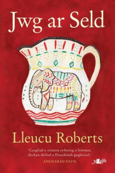 Jwg ar Seld by Lleucu Roberts - Paperback