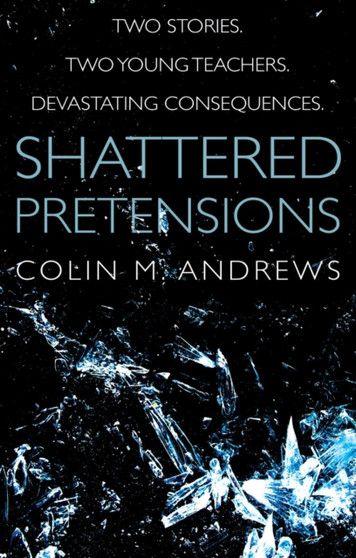 Shattered Pretensions by Colin M. Andrews - Paperback