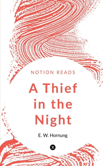 A Thief in the Night by E W - Paperback