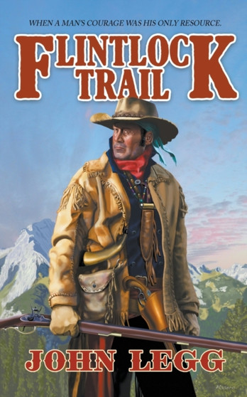 Flintlock Trail by John Legg - Paperback