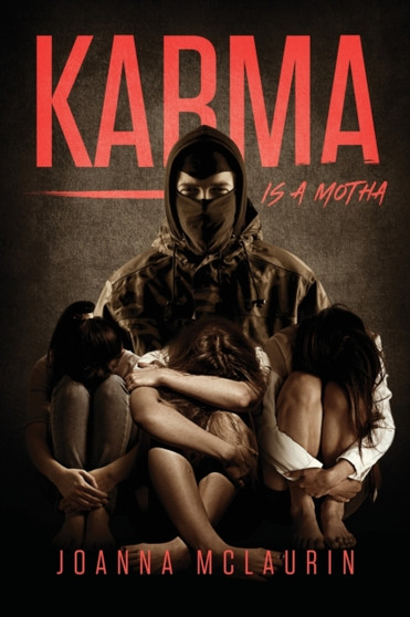Karma is a Motha by Joanna McLaurin - Paperback