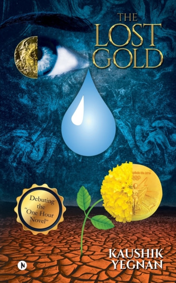 The Lost Gold by Kaushik Yegnan - Paperback