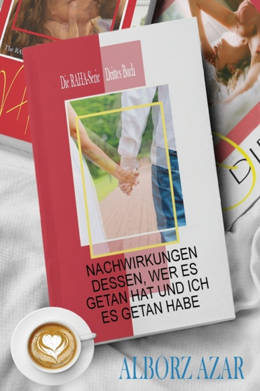 Nachher, wer es getan hat und ich es getan habe : 3 by Alborz Azar - Paperback