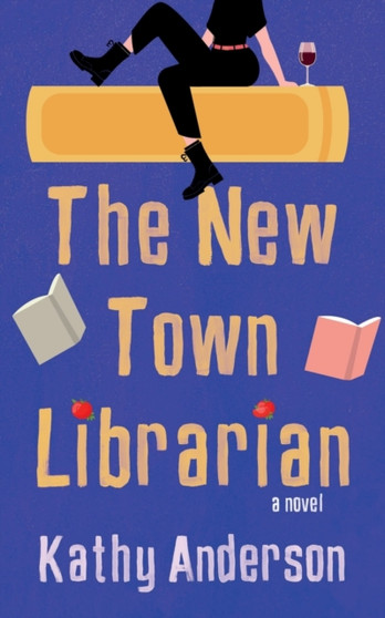 The New Town Librarian by Kathy Anderson - Paperback