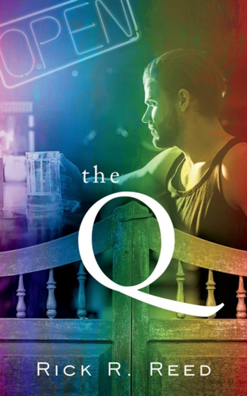 The Q by Rick R Reed - Paperback