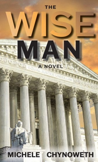 The Wise Man by Michele Chynoweth - Hardback