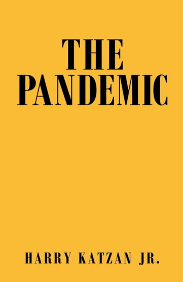 The Pandemic by Harry Katzan - Paperback