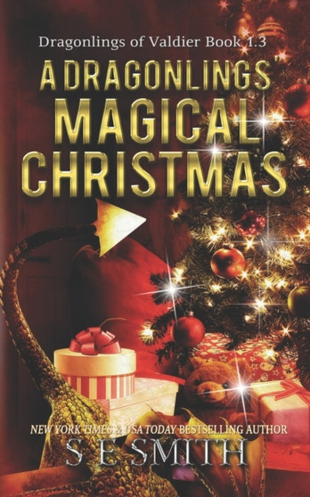 A Dragonling's Magical Christmas : A Dragonlings of Valdier Novella : 3 by S E Smith - Paperback