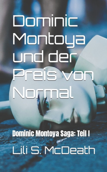 Der Preis von Normal : 1 by Lili S McDeath - Paperback