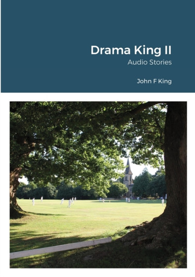 Drama King II by John King - Paperback