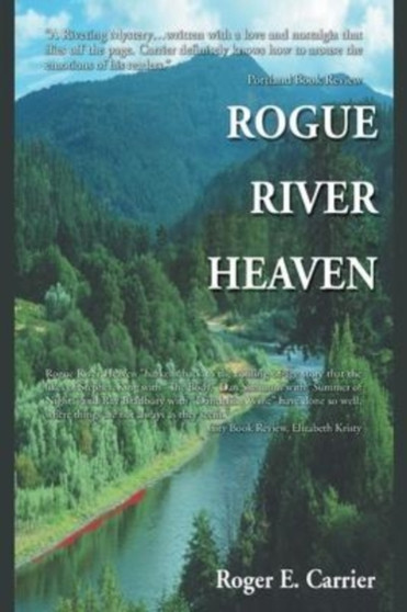Rogue River Heaven by Roger E Carrier - Paperback