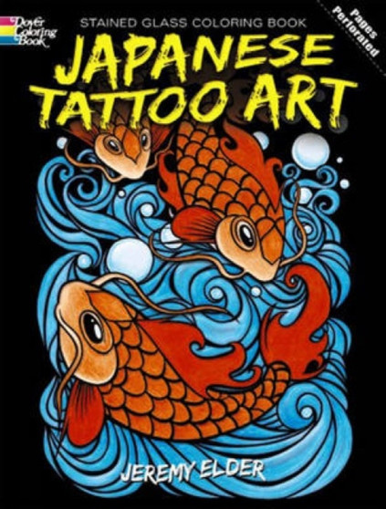 Japanese Tattoo Art Stained Glass Coloring Book by Jeremy Elder - Paperback