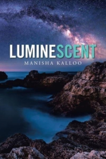 Luminescent by Manisha Kalloo - Paperback