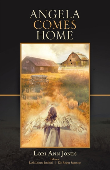 Angela Comes Home by Lori Ann Jones - Paperback