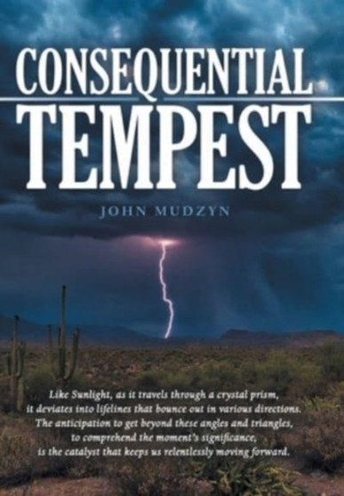 Consequential Tempest by John Mudzyn - Hardback