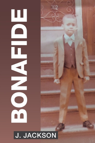 Bonafide by J Jackson - Paperback