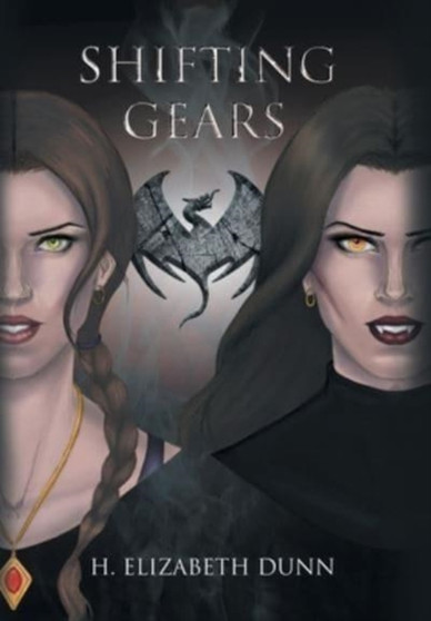 Shifting Gears by H Elizabeth Dunn - Hardback