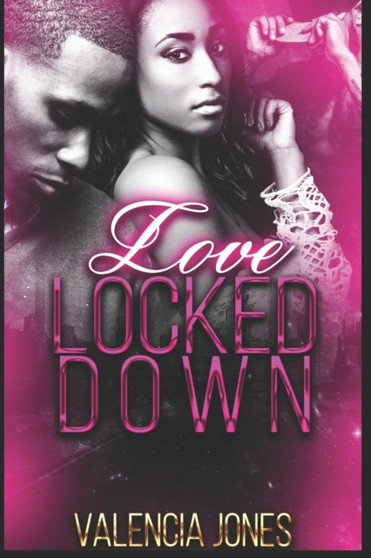 Love Locked Down by Valencia Jones - Paperback