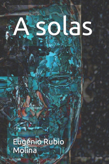 A solas by Eugenio Rubio Molina - Paperback