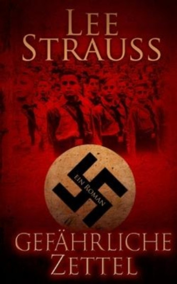 Gefahrliche Zettle by Lee Strauss - Paperback