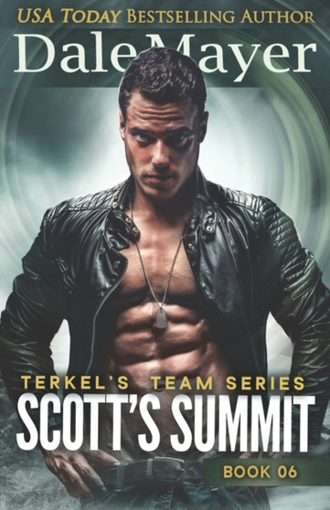 Scott's Summit : 6 by Dale Mayer - Paperback