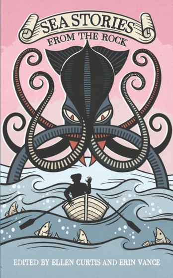 Sea Stories from the Rock by Amanda Labonte - Paperback