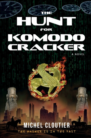 The Hunt for Komodo Cracker by Cloutier Michel Cloutier - Paperback