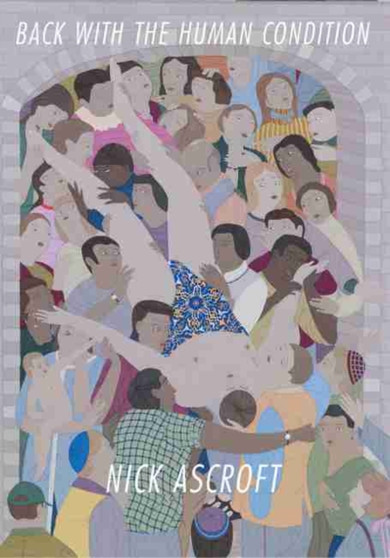 Back With the Human Condition by Ascroft Nick - Paperback