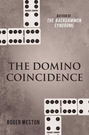 The Domino Coincidence by Roger Weston - Paperback