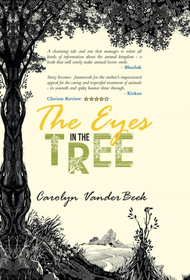 The Eyes in the Tree by Carolyn Vanderbeek - Hardback