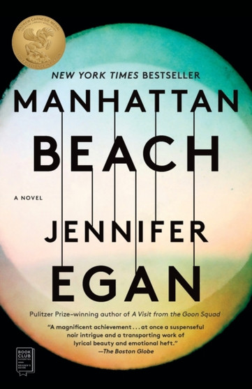 Manhattan Beach : A Novel by Jennifer Egan - Paperback