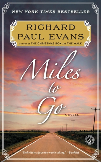 Miles to Go : 2 by Richard Paul Evans - Paperback