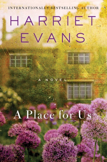 A Place For Us by Harriet Evans - Hardback