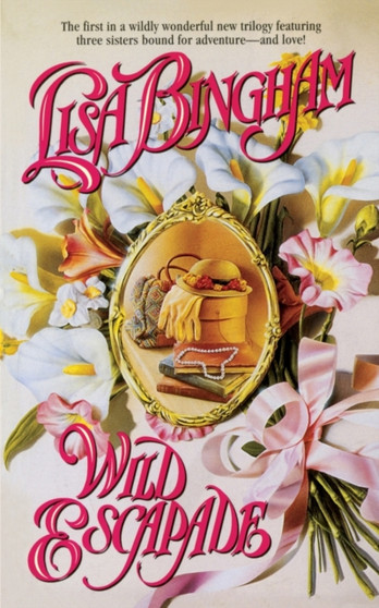 Wild Escapade by Lisa Bingham - Paperback