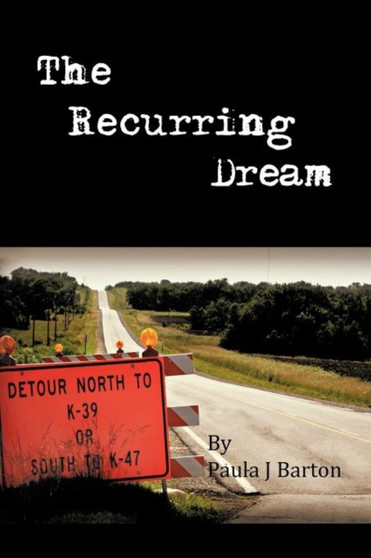 The Recurring Dream by Paula J Barton - Paperback