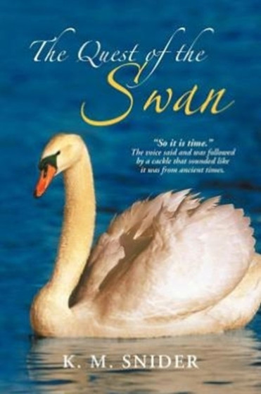 The Quest of the Swan by K M Snider - Paperback