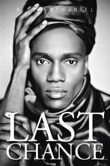 Last Chance by R D Nathaniel - Hardback